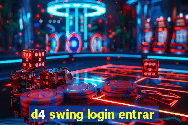 d4 swing login entrar